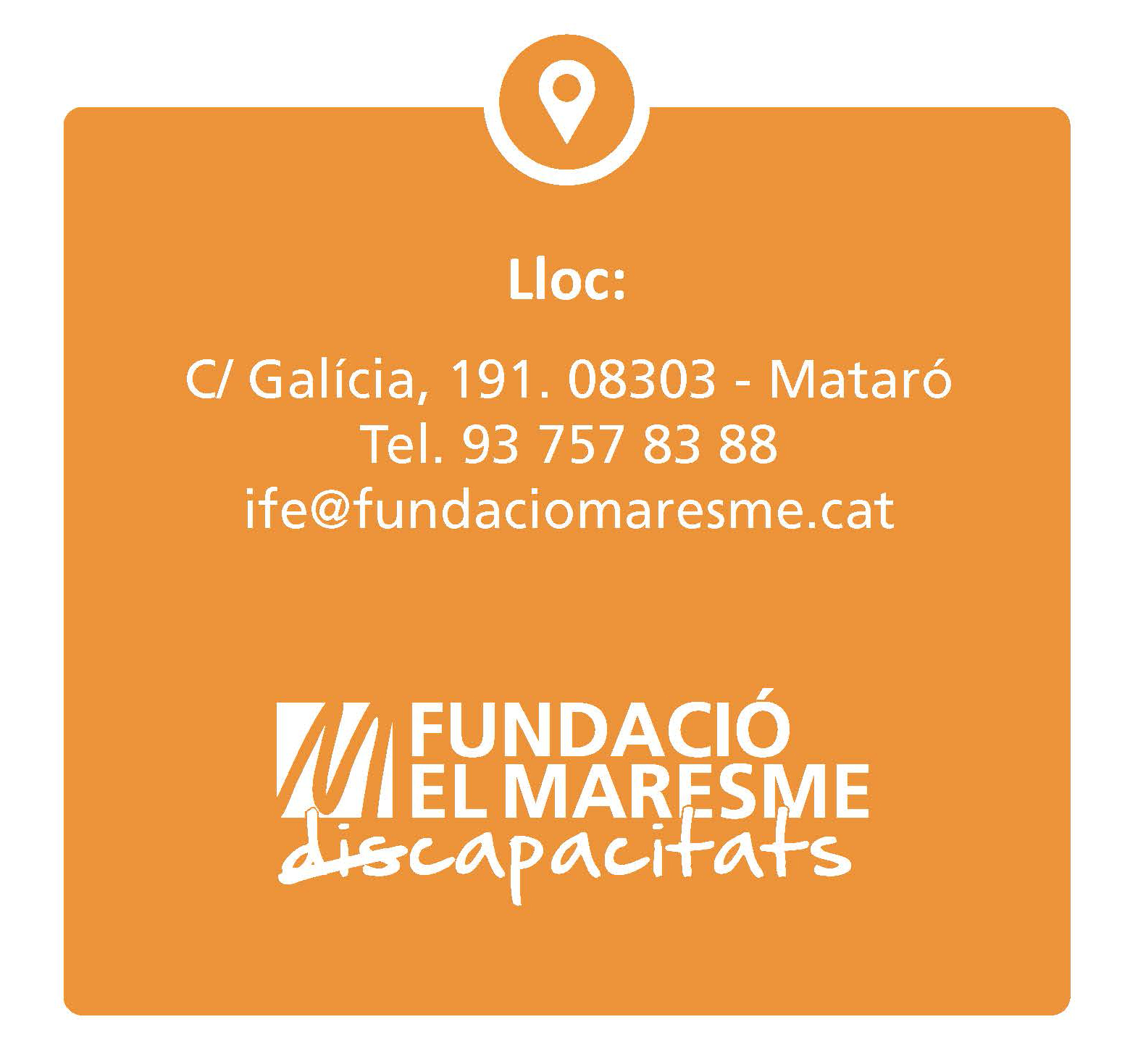 Adreça formació IFE Fundació el maresme