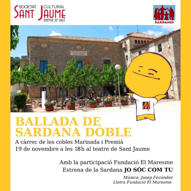 En els 10 anys de Dissantes, molts han estat els grups que han versionat el nostre lema ✨Jo soc com tu✨ Ara però, també es podrà cantar i ballar al ritme de la nostra dansa més tradicional, la #sardana 🎶

📆 Aquest diumenge 19 de novembre, a les 18 h, estrenarem la sardana "Jo soc com tu", amb lletra de la Fundació el Maresme i música de Josep Fecúndez.

En Josep és el responsable de la secció de Sardanes de la Societat Cultural Sant Jaume de Premià de Dalt, associació que ens acollirà aquest diumenge en la presentació.
🎺 Les cobles Marinada i Premià posaran la música i tothom que vulgui participar està convidat a ballar o cantar la nostra sardana. 

🧡 Volem agrair a la Sra. Carme Foix, que ha estat la persona que ha propiciat aquesta sardana.

Qui s'apunta a ballar i cantar? 
👇🏻👇🏻👇🏻
📆 Diumenge 19 de novembre
⏰ 18 h
📍Teatre Sant Jaume 
Riera de Sant Pere, 147. Premià de Dalt.

#sardanajosoccomtu #josoccomtu #fundacióelmaresme #inclusió #inclusiósocial #cobles #coblapremià #coblamarinada #culturainclusiva #premiàdedalt